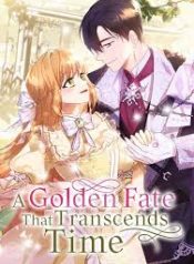 a-golden-fate-that-transcends-time.jpg