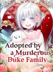 adopted-by-a-murderous-duke-family-series.jpg