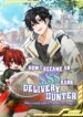how-i-became-an-sss-rank-delivery-hunter.jpg