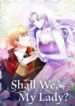 shall-we-my-lady.jpg