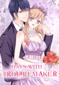 days-with-troublemaker.jpg