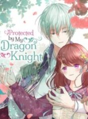 protected-by-my-dragon-knight.jpg