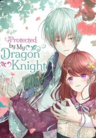 protected-by-my-dragon-knight.jpg