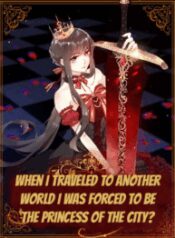when-i-traveled-to-another-world-i-was-forced-to-be-the-princess-of-the-city.jpg